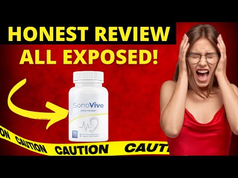 SONOVIVE【ALL EXPOSED】– SonoVive Review –  Does SonoVive Really Work? SONOVIVE 2022 for Hearing Loss